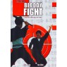 BLOODY FIGHT (Кровавая битва)