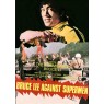 BRUCE LEE AGAINST SUPERMAN (Брюс Ли против Суперменов)
