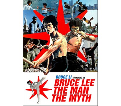 BRUCE LEE:THE MAN THE MYTH (Брюс Ли:Человек и легенда)