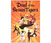 DUEL OF THE SEVEN TIGERS (Дуэль семи тигров)