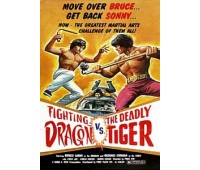 FIGHTING DRAGON VS. DEADLY TIGER (Дерущийся Дракон против Смертоносного Тигра)