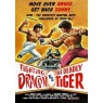 FIGHTING DRAGON VS. DEADLY TIGER (Дерущийся Дракон против Смертоносного Тигра)