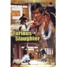 FURIOUS SLAUGHTER (Яростная схватка)