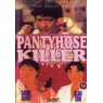 PANTYHOSE KILLER (Убийца в колготках)