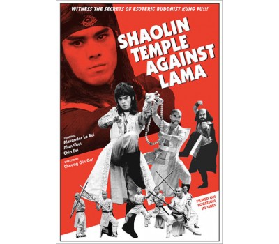 SHAOLIN TEMPLE AGAINST LAMA (Храм Шаолинь против Лам) SHAOLIN TEMPLE AGAINST LAMA (Храм Шаолинь против Лам)