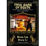 TRUE GAME OF DEATH (Подлинная Игра Смерти)