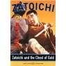 ZATOICHI 06: ZATOICHI AND THE CHEST OF GOLD (Затойчи 06: Затойчи и сундук золота)