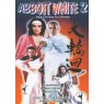 ABBOT WHITE 2:CHIVALRY VS CHIVALRY (Белый Аббат 2:Техника легких пальцев)