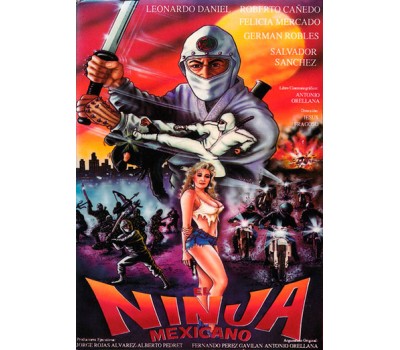 EL NINJA MEXICANO (Мексиканский Ниндзя) EL NINJA MEXICANO (Мексиканский Ниндзя)