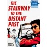 STAIRWAY TO THE DISTANT PAST (Лестница в далекое прошлое)