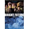 BRIGHT FUTURE (Яркое будущее)