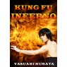 KUNG FU INFERNO (Преисподняя Кунг Фу)