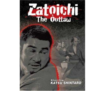 ZATOICHI 16: ZATOICHI THE OUTLAW (Затойчи 16: Затойчи вне закона) ZATOICHI 16: ZATOICHI THE OUTLAW (Затойчи 16: Затойчи вне закона)