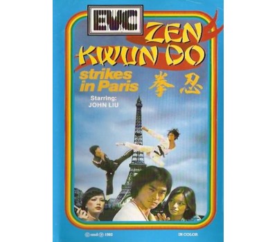 ZEN KWUN DO STRIKES IN PARIS (Дзен Кун До наносит удар в Париже) ZEN KWUN DO STRIKES IN PARIS (Дзен Кун До наносит удар в Париже)